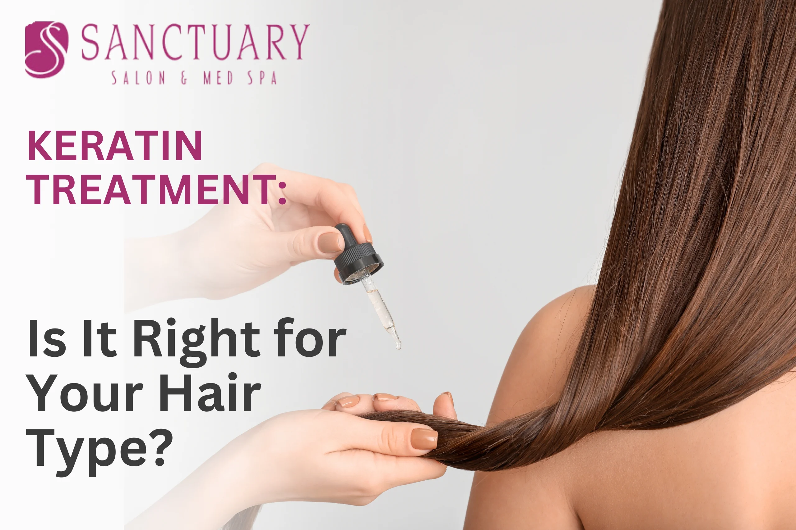 Is Keratin Treatment Right for Your Hair Type?