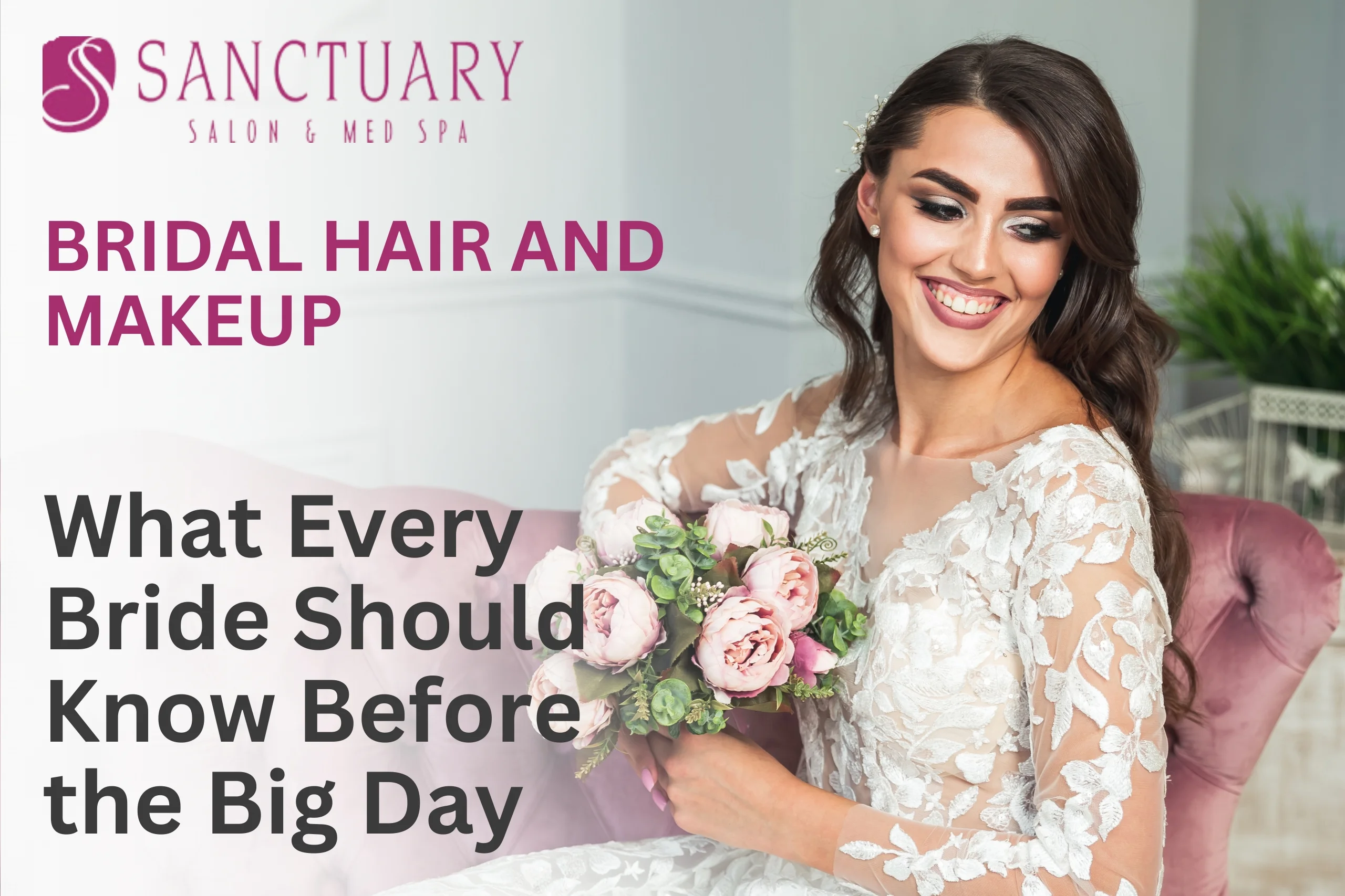 Bridal Hair and Makeup: What Every Bride Should Know Before